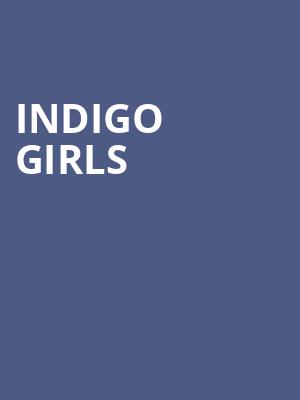 Indigo Girls, Princess Theatre, Huntsville