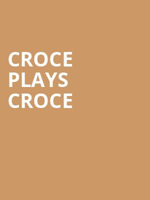 Croce Plays Croce, VBC Mars Music Hall, Huntsville