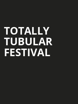 Totally Tubular Festival, Orion Amphitheater, Huntsville