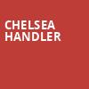 Chelsea Handler, VBC Mark C Smith Concert Hall, Huntsville