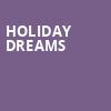 Holiday Dreams, VBC Mark C Smith Concert Hall, Huntsville