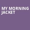 My Morning Jacket, Orion Amphitheater, Huntsville