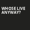 Whose Live Anyway, VBC Mark C Smith Concert Hall, Huntsville